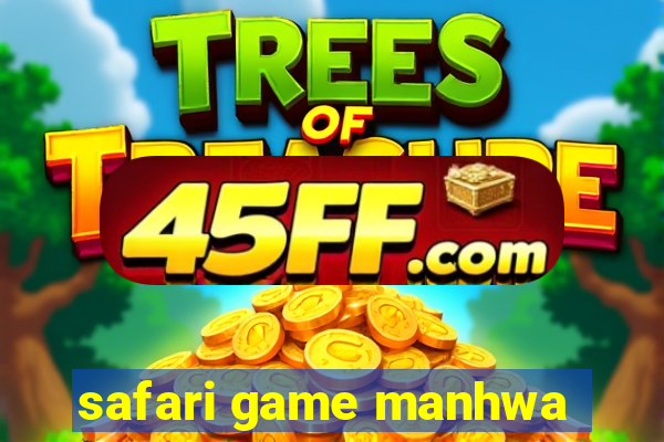 safari game manhwa
